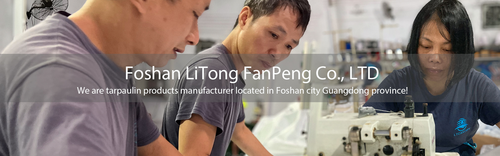 Foshan LiTong FanPeng Co., LTD,tarpaulin manufacturer 